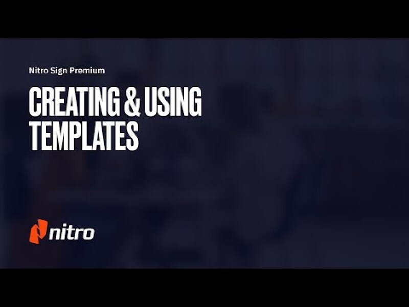 Nitro Sign Premium: Creating & Using Templates